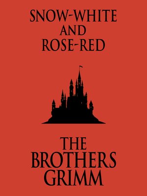 cover image of Snow-White and Rose-Red